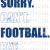 Sorry. Can't. Football. Bye. Crewneck Indianapolis Colts colors - Image 2