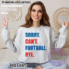 Sorry. Can't. Football. Bye. Crewneck Buffalo Bills colors