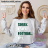 Sorry. Can't. Football. Bye. Crewneck New York Jets Color