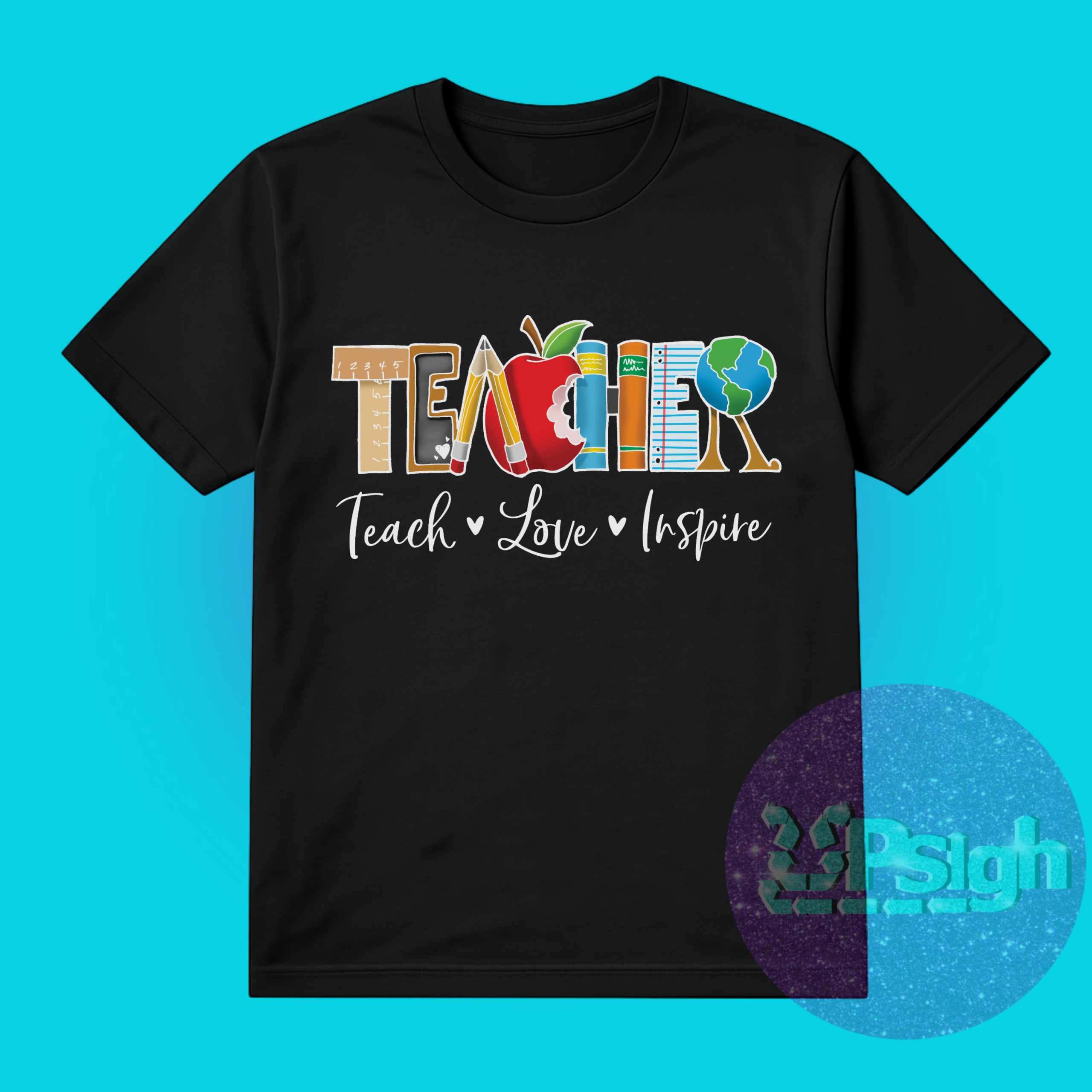 Teach, Love, Inspire T-Shirt / Crewneck - Image 2